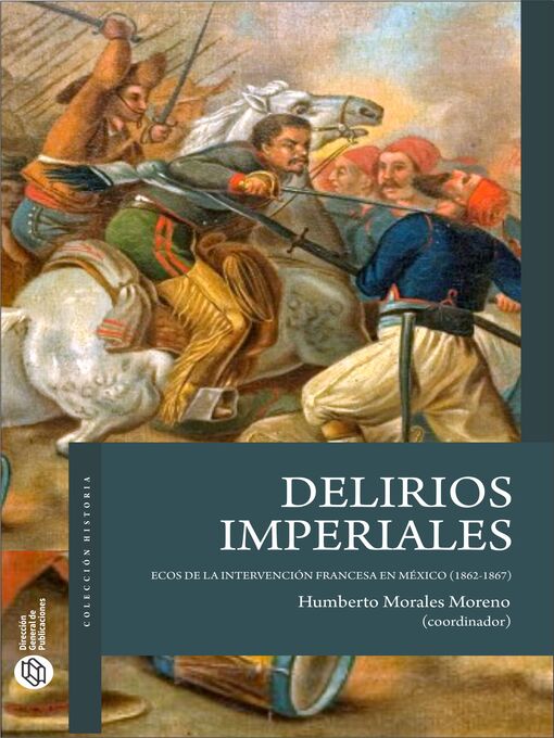 Title details for Delirios imperiales by Humberto Morales Moreno - Available